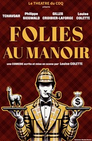 Folies au Manoir Salle Pierre Lamy Affiche