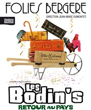 Les Bodin's dans Retour au pays Folies Bergre Affiche