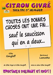 Toutes les bonnes choses ont une fin, sauf le saucisson qui en a deux ! Le Citron Givr Affiche