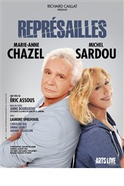 Représailles | avec Michel Sardou et Marie-Anne Chazel CEC - Thtre de Yerres Affiche