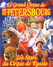 Le Grand cirque de Saint Petersbourg | - Cagnes sur Mer Chapiteau Le Grand cirque de Saint Petersbourg  Cagnes sur Mer Affiche