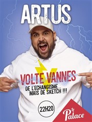 Artus dans Volte vannes Thtre Le Palace salle 2 Affiche