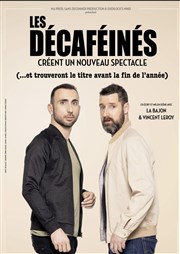 Les Décaféinés créent un Nouveau spectacle (et trouveront le titre avant la fin de l'année) We welcome Affiche