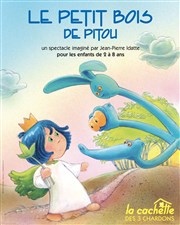 Le petit bois La Cachette des 3 Chardons Affiche