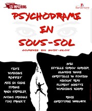 Psychodrame en sous-sol Thtre de l'Etincelle Affiche