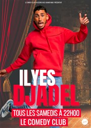 Ilyes Djadel Le Comedy Club Affiche