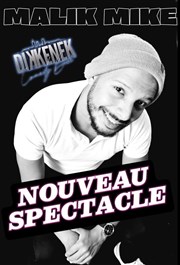 Malik Mike dans Tarba ! Mais sympa Dikkenek Comedy Bar Affiche