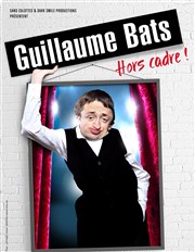 Guillaume Bats dans Hors cadre Thtre  l'Ouest Affiche