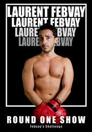 Laurent Febvay dans Round One Show Le Millsime Affiche