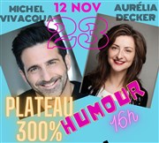 Plateau 300% humour Salle Claude Debussy Affiche