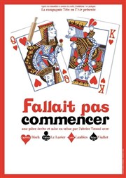 Fallait pas commencer Salle Naldini Affiche