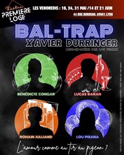 Bal-Trap Thtre Premire Loge Affiche