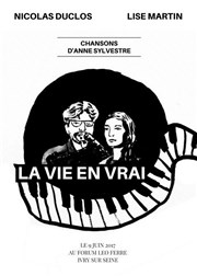 La vie en vrai : Lise Martin et Nicolas Duclos chantent Anne Sylvestre ! Forum Lo Ferr Affiche