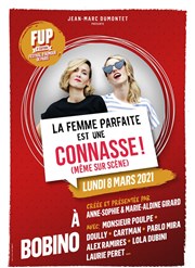 La femme parfaite est une connasse | FUP 6ème édition Bobino Affiche