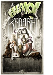 Le Freaky Kabaret Thtre Montmartre Galabru Affiche