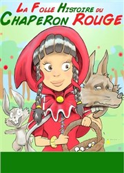 La folle histoire du chaperon rouge Comdie Nation Affiche