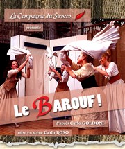 Le barouf ! La Comdie d'Aix Affiche