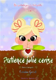 Patience jolie cerise Comdie de Grenoble Affiche