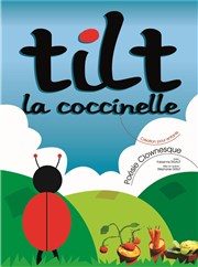 Tilt la Coccinelle Au Petit Thtre De Templeuve Affiche