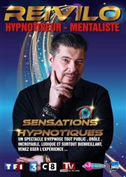 Reivilo dans Sensations hypnotiques Thtre Comdie de Lille Affiche