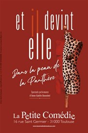 Anne Gaëlle Duvochel dans Et il devint elle La Comdie de Toulouse Affiche