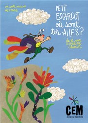 Petit escargot où sont tes ailes Thtre des Grands Enfants Affiche