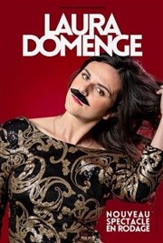 Laura Domenge | Nouveau spectacle en rodage Spotlight Affiche