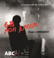 68, mon amour ABC Thtre Affiche