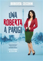 Roberta Cecchin dans Una Roberta a Parigi L'Atelier du 8 Affiche