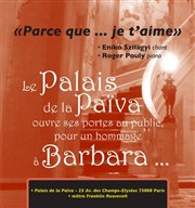 Parce que je t'aime - Hommage à Barbara Palais de la paiva Affiche