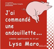 J'ai commandé une andouillette Thtre Ronny Coutteure Affiche