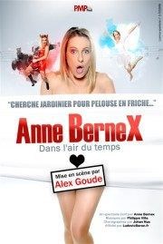 Anne Bernex Dans l'air du temps La Comdie de Toulouse Affiche