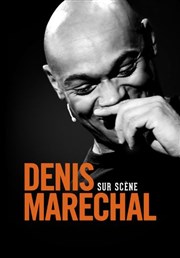 Denis Maréchal | Nouveau spectacle Espace Gerson Affiche