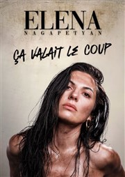 Elena Nagapetyan dans Ca valait le coup L'Europen Affiche