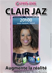 Clair Jaz dans Clair Jaz augmente la réalité Le Contrescarpe Affiche