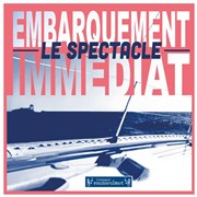 Embarquement immédiat Thtre des Salinires Affiche