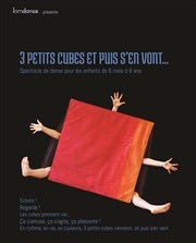 3 petits cubes et puis s'en vont Thtre de la violette Affiche