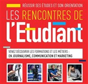 Les Rencontres de l'Etudiant : les formations et les métiers en journalisme, communication et marketing Espace Cap 15 Affiche