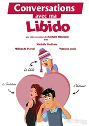 Conversations avec ma libido La comdie de Marseille (anciennement Le Quai du Rire) Affiche