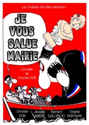 Je vous salue mairie Les Coulisses d'Amlie Affiche