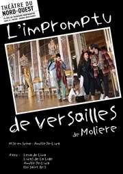 L'Impromptu de Versailles Thtre du Nord Ouest Affiche