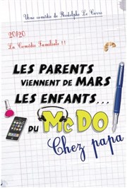 Les parents viennent de mars, les enfants du mc do | chez papa Thtre  l'Ouest Caen Affiche