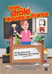 Notre drôle Histoire de France Salle Pax Affiche