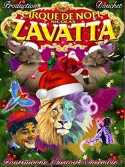 Le grand cirque de Noël Nicolas Zavatta | Laval Chapiteau Nicolas zavatta Douchet Affiche