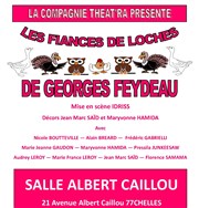 Les fiancés de Loches Thtre Albert Caillou Affiche