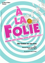 A la folie Village des talents cratifs Affiche