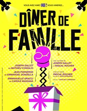 Dîner de famille Thtre Le Palace salle 2 Affiche