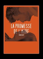 La promesse de l'aube Pniche Thtre Story-Boat Affiche