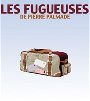 Les Fugueuses Thtre de l'Eau Vive Affiche