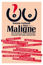 Noémie Caillault dans Maligne Thtre Jean Arp Affiche